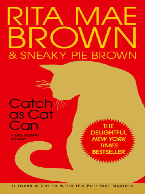 Title details for Catch as Cat Can by Rita Mae Brown - Wait list